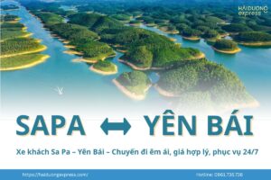 Xe khách Sa Pa – Yên Bái – Chuyến đi êm ái, giá hợp lý, phục vụ 24/7